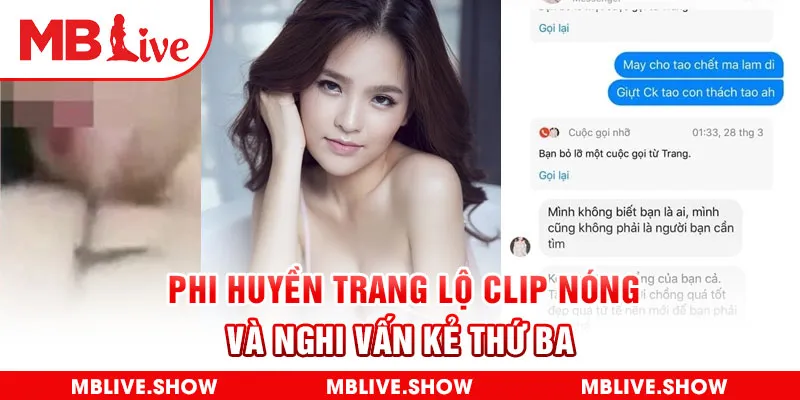 Phi Huyền Trang lộ clip nóng và nghi vấn kẻ thứ ba